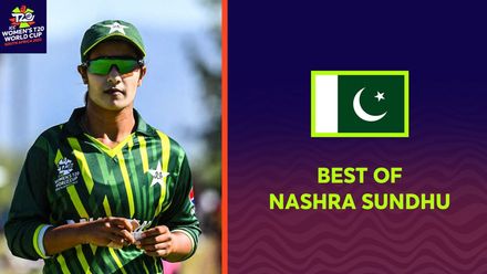 Best of Nashra Sundhu | Women's T20WC 2023