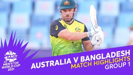 Match Highlights: Australia v Bangladesh