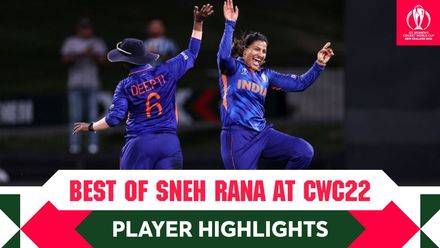 The Best of Sneh Rana | CWC22