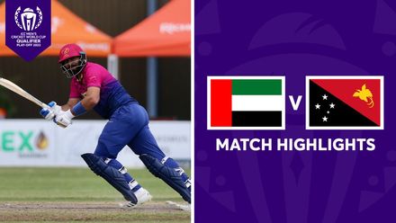 UAE win thriller against PNG in Qualifier Play-Off | Match Highlights