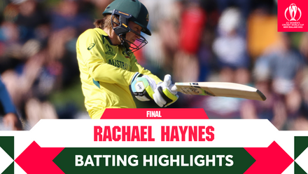 Highlights: Rachael Haynes with a crucial half-century